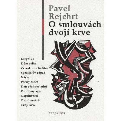 O smlouvách dvojí krve - Rejchrt Pavel