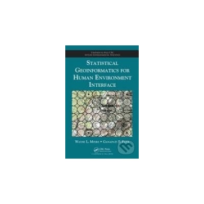 Statistical Geoinformatics for Human Environment Interface - Wayne L. Myers