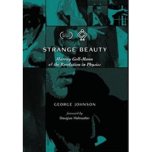 Strange Beauty | George Johnson, Douglas Hofstadter (ISBN: 9781947864504)