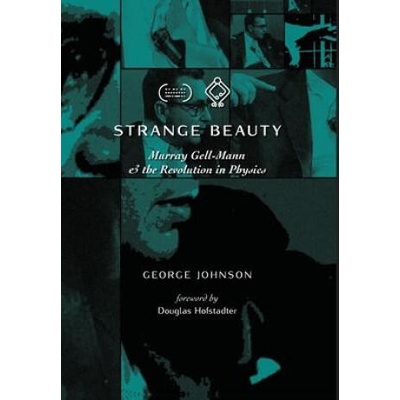 Strange Beauty | George Johnson, Douglas Hofstadter