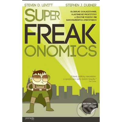 SuperFreakonomics - 2. vyd. - Steven D. Levitt a Stephen J. Dubner SK