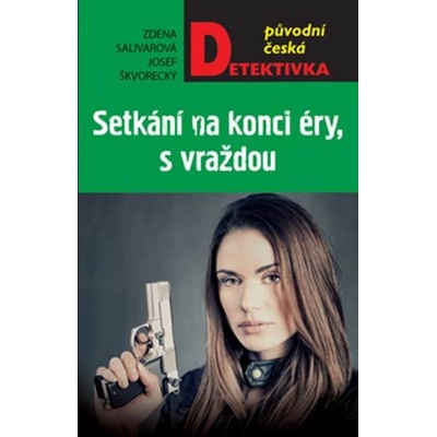 Setkání na konci éry, s vraždou
