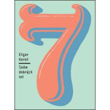 Sedm dobrých let - Etgar Keret