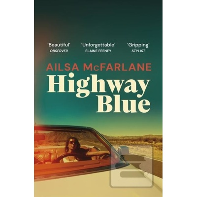 Highway Blue - Ailsa McFarlane