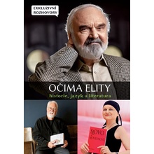 Očima elity Historie, jazyk a literatura