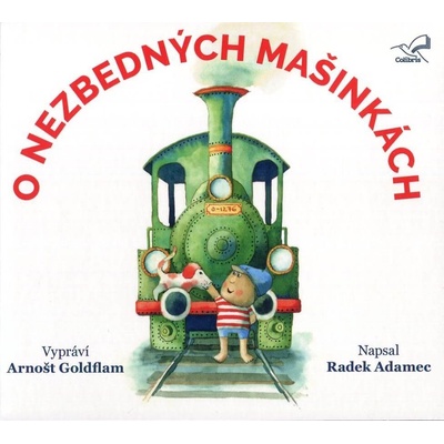 O nezbedných mašinkách - Radek Adamec - Arnošt Goldflam