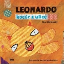 Leonardo, kocúr z ulice - Ján Uličiansky