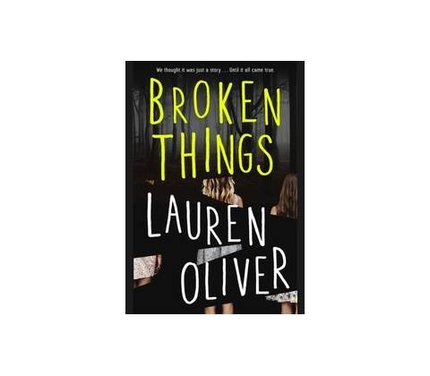 Broken Things - Lauren Oliver