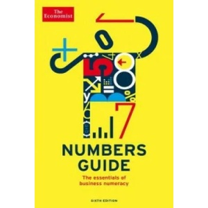 Economist Numbers Guide 6th Edition | The Economist, Richard Stutely (2013)