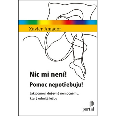 Nic mi není! Pomoc nepotřebuju!