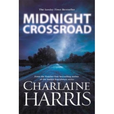 Midnight Crossroad - Harris Charlaine