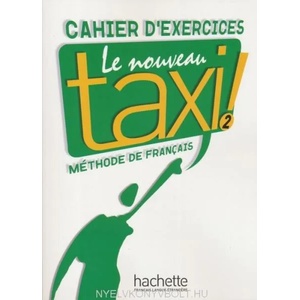 Le Nouveau Taxi ! 2 - Cahier d'exercices (ISBN: 9782011555526)