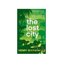 The Lost City - Henry Shukman