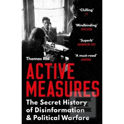 Active Measures - Thomas Rid