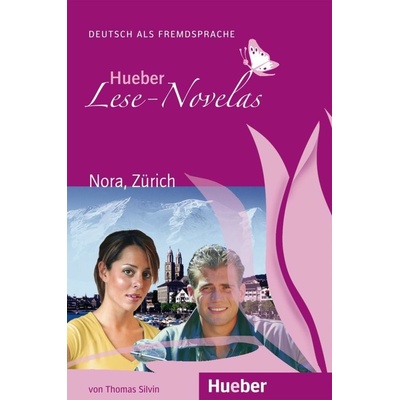 Hueber Hörbucher: Lese-Novelas A1 Nora, Zürich, Leseheft