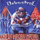 Debustrol - Pád do hrobu mrtvol - Remastered 2024 CD