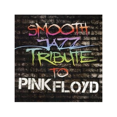 Pink Floyd.: Smooth Jazz Tribute CD