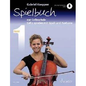 Celloschule 1. Spielbuch | Gabriel Koeppen (ISBN: 9783795721947)