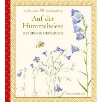 Auf der Hummelwiese - Das große Herbarium | Stefan Casta, Maj Fagerberg, Angelika Kutsch