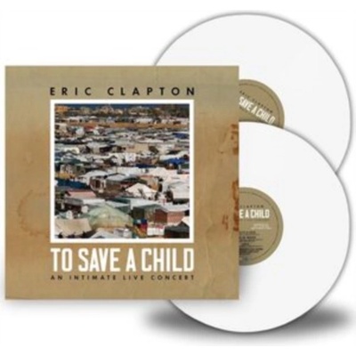 To Save a Child Eric Clapton Vinyl Album Coloured Vinyl