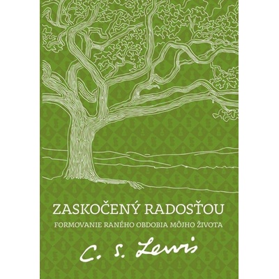 Zaskočený radosťou Lewis C. S. SK