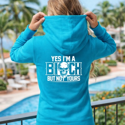 YES I’M A BITCH BADAZZ dámská mikina s potiskem streetwear Tyrkysová – Zbozi.Blesk.cz