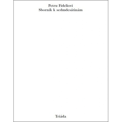 Petru Fideliovi - Lucie Malá, Tereza Šnellerová