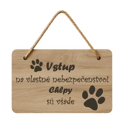 Drevená tabuľka - Vstup psíky