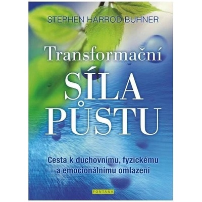 Transformační síla půstu Cesta k duchovnímu, fyzickému a emocionálnímu omlazení