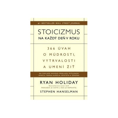 Stoicizmus na každý deň v roku - Ryan Holiday, Stephen Hanselman