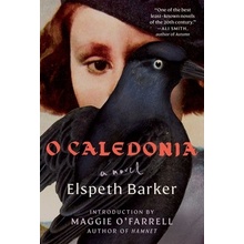 O Caledonia Barker Elspeth