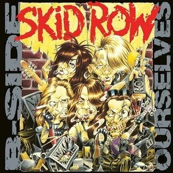 Skid Row: B-Side Ourselves LP