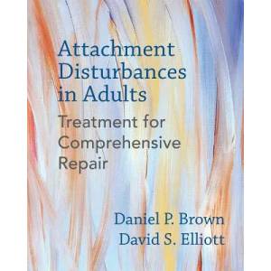 Attachment Disturbances in Adults (ISBN: 9780393711523)