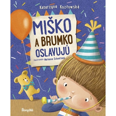 Miško a Brumko oslavujú - Katarzyna Kozlowska, Marianna Schoett