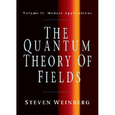 Quantum Theory of Fields | Steven Weinberg