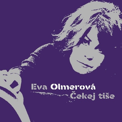 Eva Olmerová - Čekej tiše CD – Zboží Dáma