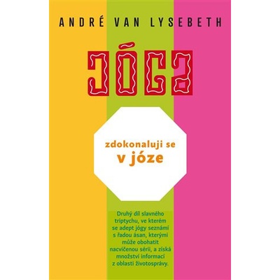 Zdokonaluji se v józe - André Van Lysebeth