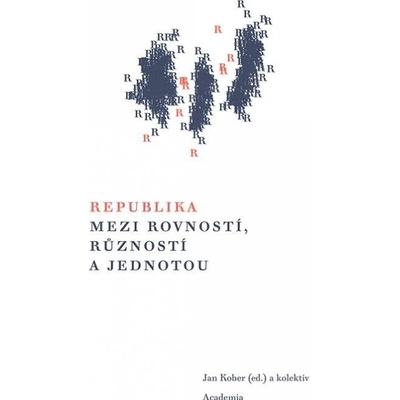 Republika mezi rovností, růzností a jednotou