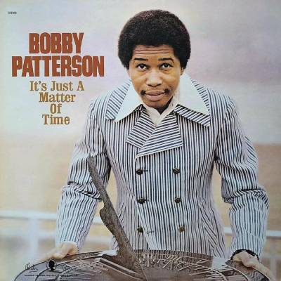 Bobby Patterson: It's Just A Matter Of Time LP