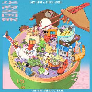 Chinese American Bear - Dim Sum & Then Some (CD) (5060918155266)
