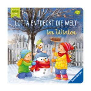 Lotta entdeckt die Welt: Im Winter | Katja Senner (ISBN: 9783473417865)