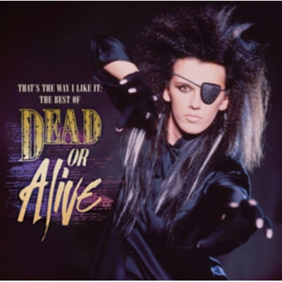 Dead Or Alive - That's The Way I Like It - The Best of CD