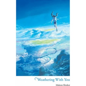 Weathering With You (ISBN: 9781975399368)