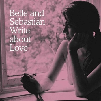 Image 1 of Belle and Sebastian - Write About Love (Reissue) (LP) (744861094494)