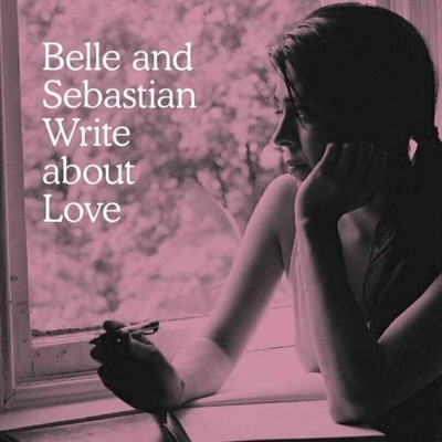 Belle and Sebastian - Write About Love (Reissue) (LP) (744861094494)