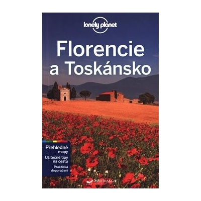 Florencie a Toskánsko - Lonely Planet