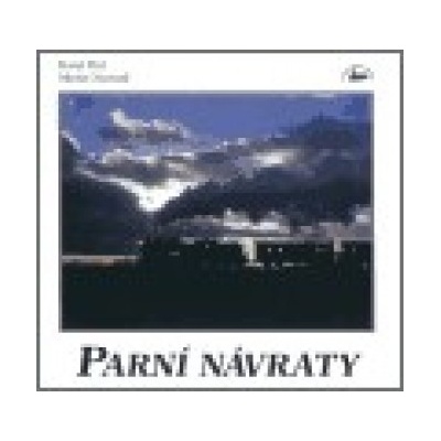 Parní návraty - Martin Navrátil, Karel Pryl