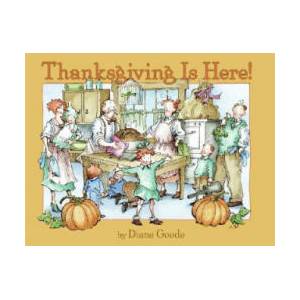 Thanksgiving Is Here! | Diane Goode (ISBN: 9780060515904)