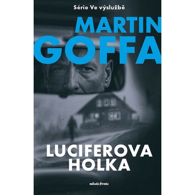 Ve výslužbě - Luciferova holka - Martin Goffa