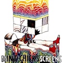 MINT CHICKS, THE - RSD - SCREENS LP